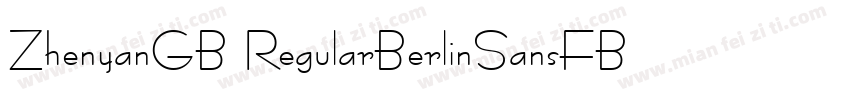 ZhenyanGB RegularBerlinSansFB Reg字体转换